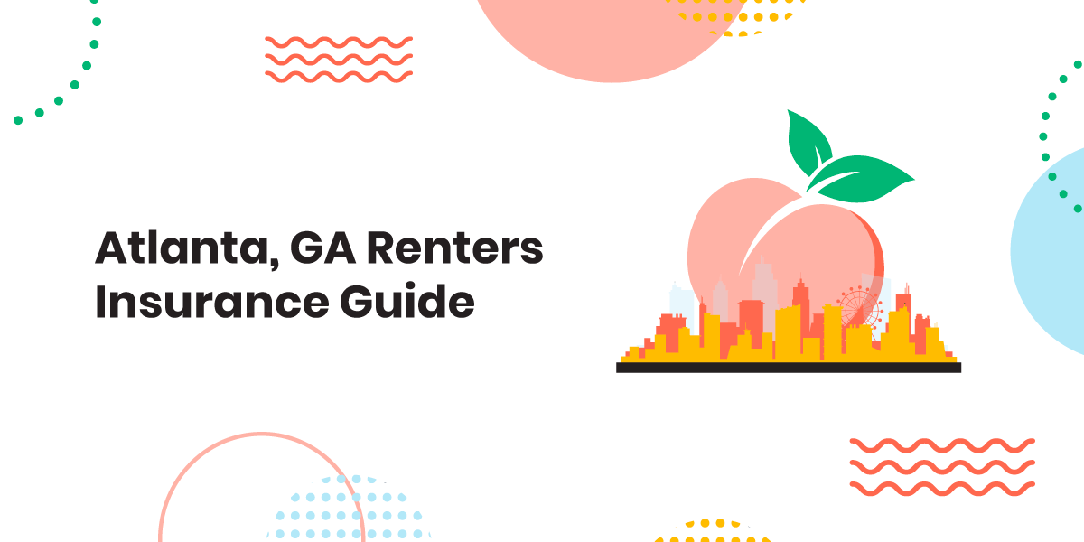 Goodcover’s Complete Guide to Renters Insurance in Atlanta, GA ...